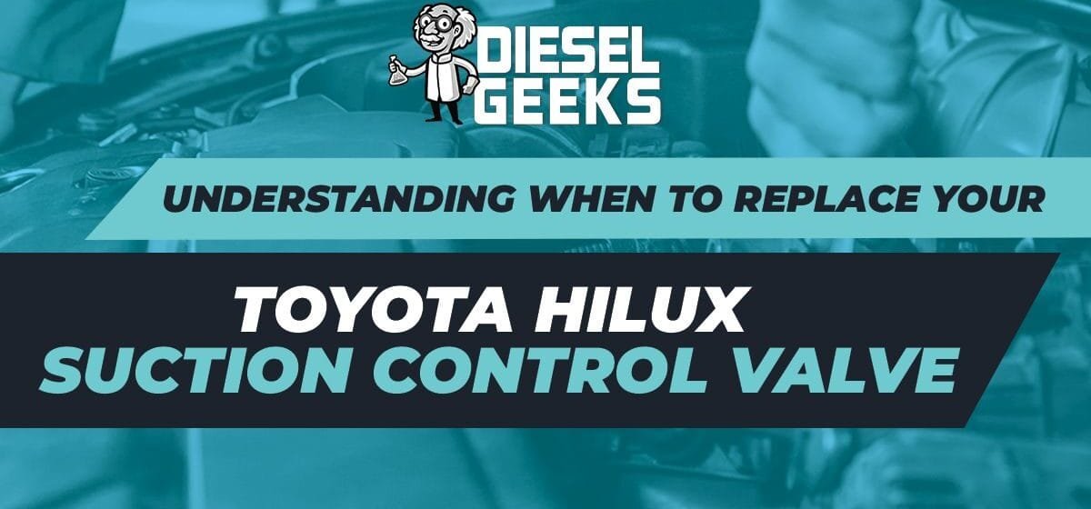 Understanding When to Replace Your Toyota Hilux Suction Control Valve