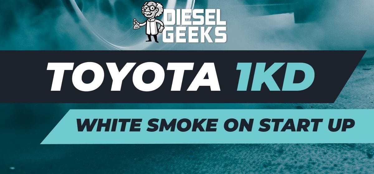 Toyota 1KD white smoke on start up